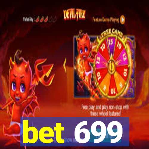 bet 699